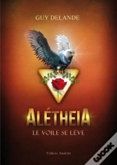 Aletheia Le Voile Se Leve