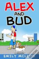 Alex And Bud