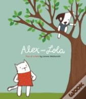 Alex And Lulu: Two Of A Kind