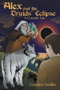 Alex And The Druids' Eclipse: A Cornish Tale - Preview