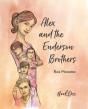 Alex And The Enderson Brothers: Book One - Preview