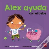 Álex Ayuda Con El Bebé