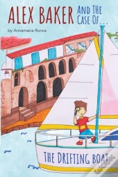 Alex Baker & The Case Of The Drifting Boat