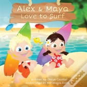 Alex & Maya Love To Surf