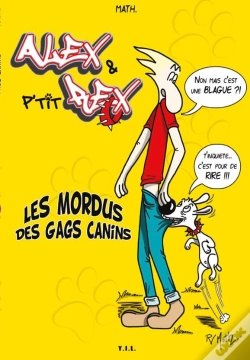 Capa do artigo Alex & P'Tit Rex ; Les Mordus Des Gags Canins