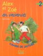 Alex Et Zoé En Vacances ; Cahier De Lecture - Preview