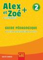 Alex Et Zoé Et Compagnie : Fle ; Guide Pédagogique ; Niveau 2 (Édition 2019) - Preview