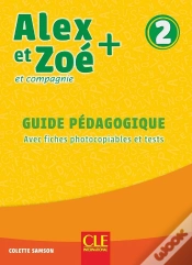 Capa do artigo Alex Et Zoé Et Compagnie : Fle ; Guide Pédagogique ; Niveau 2 (Édition 2019)