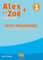 Alex Et Zoé Et Compagnie Tome 1 : Fle ; Guide Pédagogique (Édition 2019) - Preview