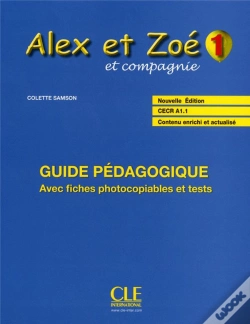 Capa do artigo Alex Et Zoe; Français ; Niveau 1 ; Livre Du Professeur