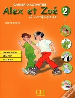 Capa do artigo Alex Et Zoe; Grammaire ; Delf Prim ; Cahier D'Activités