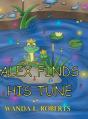 Alex Finds His Tune - Preview