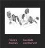 Alex Katz & Joe Brainard: Flowers Journals /Anglais - Preview