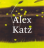 Alex Katz - Preview
