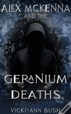 Capa do artigo Alex Mckenna And The Geranium Deaths