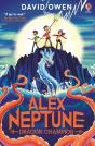 Alex Neptune, Dragon Champion - Preview