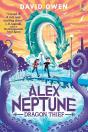 Alex Neptune, Dragon Thief - Preview