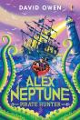 Alex Neptune, Pirate Hunter - Preview