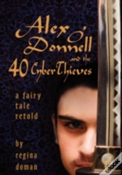 Capa do artigo Alex O'Donnell And The 40 Cyberthieves