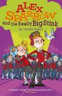 Alex Sparrow And The Really Big Stink - Preview