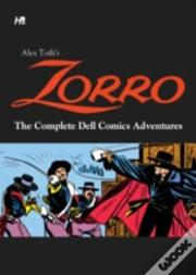 Alex Toth'S Zorro: The Complete Dell Comics Adventures