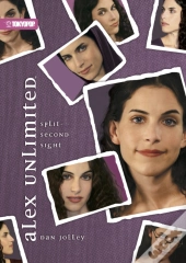 Alex Unlimited, Volume 2: Split-Second Sight