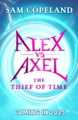 Alex Vs Axel: The Thief Of Time