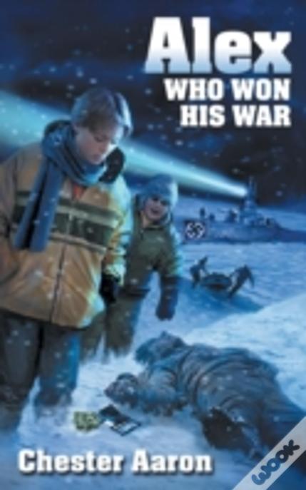 Alex, Who Won His War