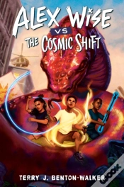 Capa do artigo Alex Wise Vs. The Cosmic Shift