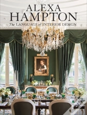 Alexa Hampton: The Language Of Interior Design