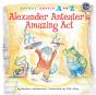 Alexander Anteater'S Amazing Act - Preview