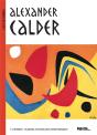 Alexander Calder - Preview