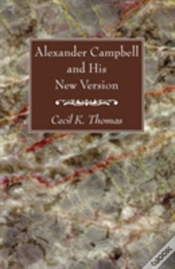 Capa do artigo Alexander Campbell And His New Version