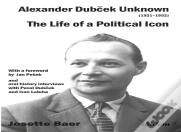 Alexander Dubcek Unknown (1921â€“1992)
