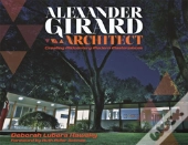 Alexander Girard, Architect