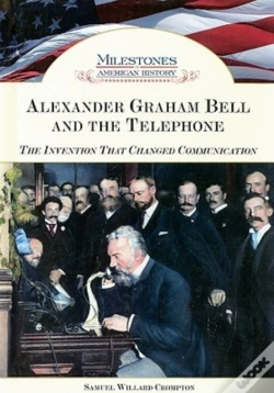 Capa do artigo Alexander Graham Bell And The Telephone