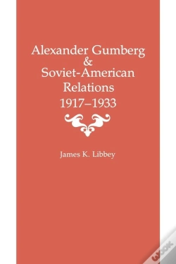Capa do artigo Alexander Gumberg And Soviet-American Relations