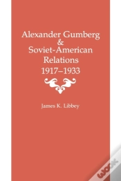 Capa do artigo Alexander Gumberg And Soviet-American Relations