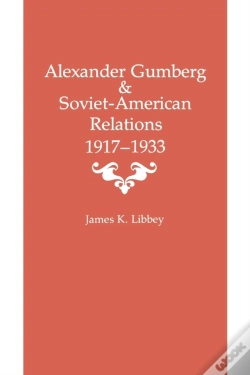 Capa do artigo Alexander Gumberg And Soviet-American Relations
