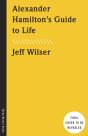 Alexander Hamilton'S Guide To Life - Preview