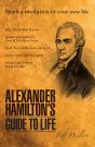 Alexander Hamilton'S Guide To Life - Preview