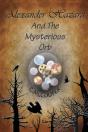 Alexander Hazard And The Mysterious Orb - Preview