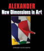 Alexander: New Dimensions In Art - Preview