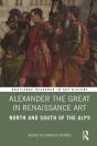 Alexander The Great In Renaissance Art - Preview