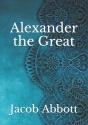 Alexander The Great - Preview