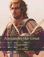 Alexander The Great - Preview