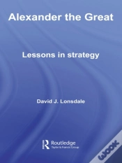 Capa do artigo Alexander The Great: Lessons In Strategy