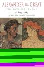 Alexander The Great: The Invisible Enemy - Preview