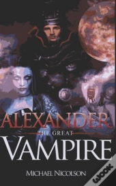 'Alexander The Great' Vampire