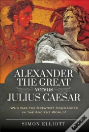 Capa do artigo Alexander The Great Versus Julius Caesar